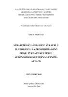 Strateško planiranje u kulturi u 21. stoljeću: Na primjerima kino Šiške, Tvrđave kulture i Autonomnog kulturnog centra Attack