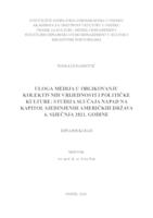 prikaz prve stranice dokumenta Uloga medija u oblikovanju kolektivnih vrijednosti i političke kulture: Studija slučaja napada na Kapitol Sjedinjenih Američkih Država 6. siječnja 2021. godine